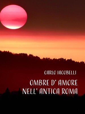 cover image of Ombre d'amore nell'Antica Roma
